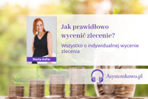 Jak wycenić zlecenie - Wirtualna Asystentka VA
